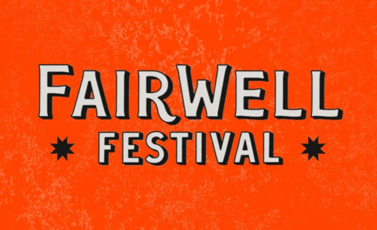 No New “FairWell Fest” for 2026